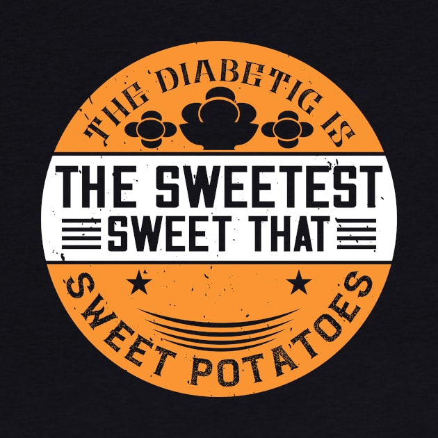 The diabetic is the sweetest sweet that eats sweet potatoes by Frenchyx